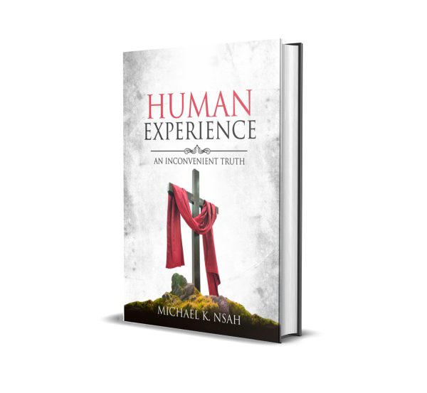 Human Experience: An Inconvenient Truth